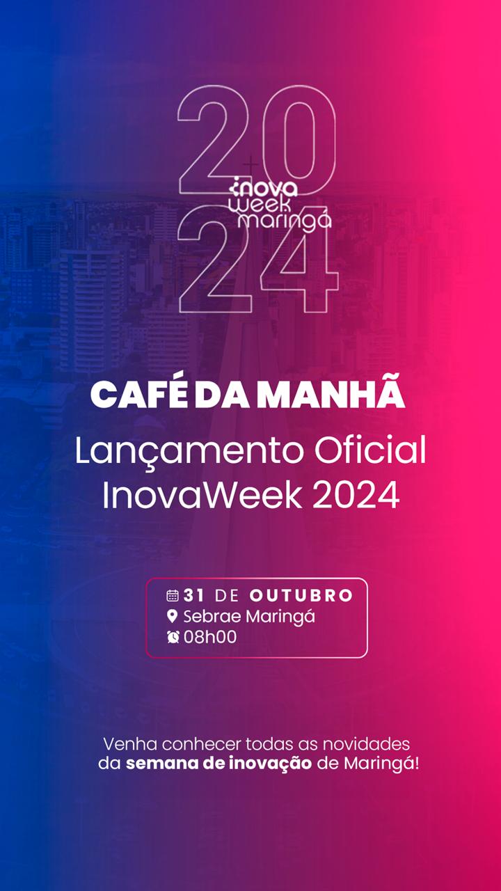 Lançamento oficial da InovaWeek 2024!